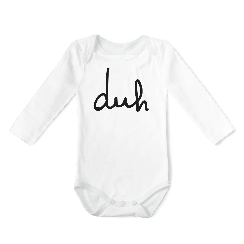 SALE - Long Sleeve Onesie - Duh